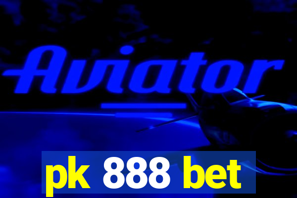 pk 888 bet